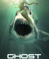 Смотреть Онлайн Акула-призрак / Ghost Shark [2013]